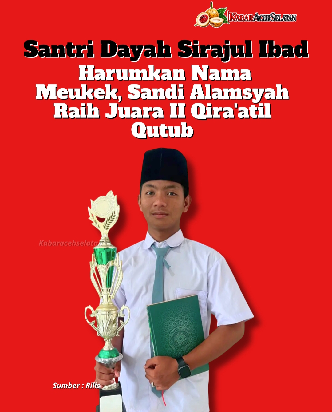 Santri Dayah Sirajul Ibad Harumkan Nama Meukek, Sandi Alamsyah Raih Juara II Qira'atil Qutub